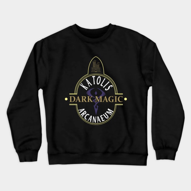 Katolis Dark Magic Arcanaeum Crewneck Sweatshirt by rockbottle_designs